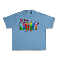Pebble Blue be the light matthew 5 14 Urban Heavy Tee - CowGirlArtShop