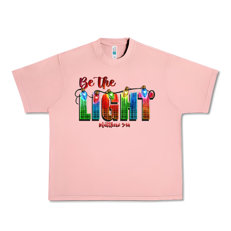 Be The Light Matthew 5 14 Urban Heavy Tee by CowGirlArtShop | Teevron