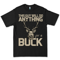 Black Funny Hunters Will Do Anything For a Buck Hunting Premium Tee - Bettercallsaul