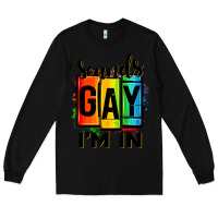 Black sounds gay i'm in Long Sleeve Tee - OliviaCreatesArt