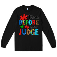 Black think before you judge Long Sleeve Tee - OliviaCreatesArt