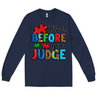 Navy think before you judge Long Sleeve Tee - OliviaCreatesArt