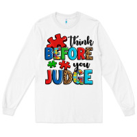 White think before you judge Long Sleeve Tee - OliviaCreatesArt