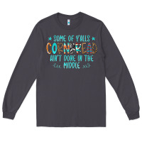 Smoke Some Of Y'alls Cornbread Ain't Done In The Middle Long Sleeve Tee - CowCowDesign