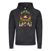 Vintage Black Nacho average mom Mother's Day Vintage Hoodie - HowdyJamesFarm