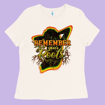 Remember Your Roots Ladies Tee Designed By Nancycooperartshop