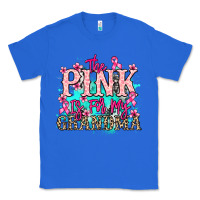 True Royal The pink is for my Grandma Cancer Awareness Classic Tee - HowdyJamesFarm