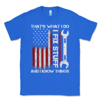 True Royal That_s What I Do I Fix Stuff And I Know Things American Flag Classic Tee - trangStudio