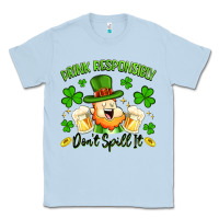 Dusty Blue drink responsibly dont spill it Classic Tee - Artiststas