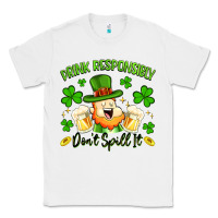 White drink responsibly dont spill it Classic Tee - Artiststas