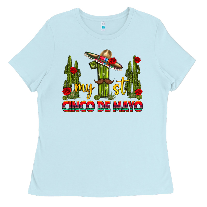 My 1st Cinco De Mayo Ladies Tee by texasbilliewilder | Teevron