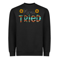 Black mama tried Heavyweight Sweatshirt - CowhideDigitalArt