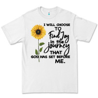 White I Will Choose To Find Joy In The Journey That God Premium Tee - Bettercallsaul