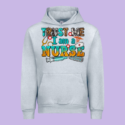 Trust Me I Am A Nurse Urban Hoodie Designed By Adodesignshop