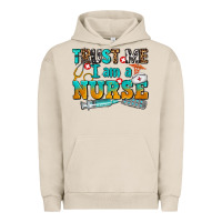 Pigment French Oak trust me i am a nurse Urban Hoodie - AdoDesignShop