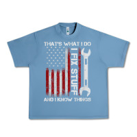 Pebble Blue That_s What I Do I Fix Stuff And I Know Things American Flag Urban Heavy Tee - trangStudio