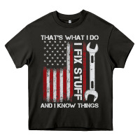 Asphalt That_s What I Do I Fix Stuff And I Know Things American Flag Heavy Core Tee - trangStudio