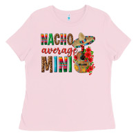 Bubblegum Pink Nacho Average Mini Ladies Tee - texasbilliewilder