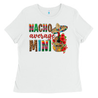 White Nacho Average Mini Ladies Tee - texasbilliewilder