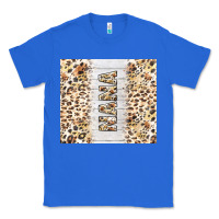 True Royal mother's day nana leopard tumbler tbs Classic Tee - TumblerDesignByShophia