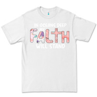 White Oceans Deep My Faith Will Stand Premium Tee - Bettercallsaul