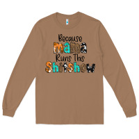 Toasted Coconut Because Mama Runs This Shitshow Long Sleeve Tee - CowCowDesign