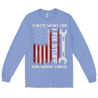 Colony Blue That_s What I Do I Fix Stuff And I Know Things American Flag Long Sleeve Tee - trangStudio