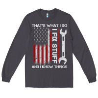 Smoke That_s What I Do I Fix Stuff And I Know Things American Flag Long Sleeve Tee - trangStudio
