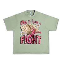 Oil Green this is how i fight Urban Heavy Tee - CowGirlArtShop