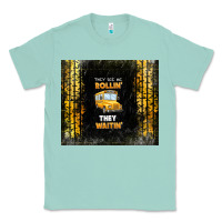 Seafoam they see me rollin' they waitin' school bus Classic Tee - TumblerDesignByShophia
