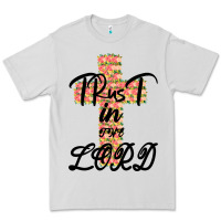 Dove Grey Trust In The Lord Premium Tee - Bettercallsaul