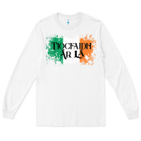 White Tiocfaidh Ar La Vintage Ireland Irish Flag Gifts For Men Long Sleeve Tee - trangStudio
