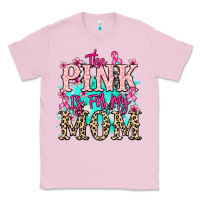 Bubblegum Pink The pink is for my Mom Cancer Awareness Classic Tee - HowdyJamesFarm