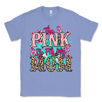 Colony Blue The pink is for my Mom Cancer Awareness Classic Tee - HowdyJamesFarm