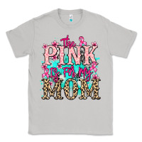Moon Dust The pink is for my Mom Cancer Awareness Classic Tee - HowdyJamesFarm