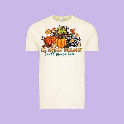In Every Season I Will Praise Him Vintage Tee Designed By Cowgirlartshop