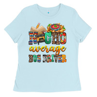 Baby Blue Nacho Average Bus Driver Ladies Tee - texasbilliewilder