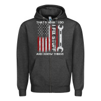 Charcoal Heather That_s What I Do I Fix Stuff And I Know Things American Flag Zipper Hoodie - trangStudio