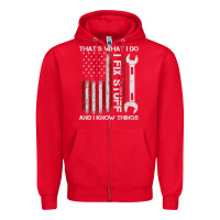 Red That_s What I Do I Fix Stuff And I Know Things American Flag Zipper Hoodie - trangStudio