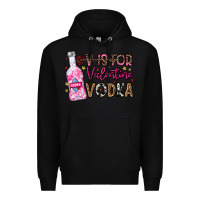 Black V is For Valentine Vodka Premium Hoodie - CowhideDigitalArt