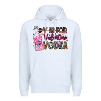 White V is For Valentine Vodka Premium Hoodie - CowhideDigitalArt
