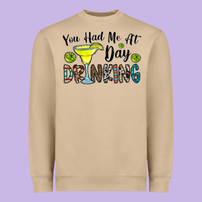 You Had Me At Day Drinkg Heavyweight Sweatshirt Designed By Cowhidedigitalart