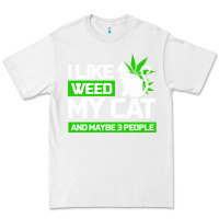 White Cat Weed I Like My Cat Gift Premium Tee - Bettercallsaul