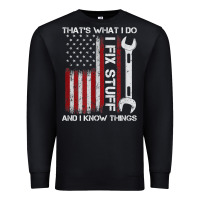 Black That_s What I Do I Fix Stuff And I Know Things American Flag Premium Sweatshirt - trangStudio