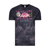 Cloud Black why fall in love when you can fall asleep Vintage Tee - CowGirlArtShop