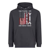 Smoke That_s What I Do I Fix Stuff And I Know Things American Flag Heavyweight Hoodie - trangStudio