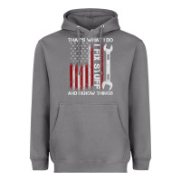 Storm That_s What I Do I Fix Stuff And I Know Things American Flag Heavyweight Hoodie - trangStudio