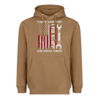 Toasted Coconut That_s What I Do I Fix Stuff And I Know Things American Flag Heavyweight Hoodie - trangStudio