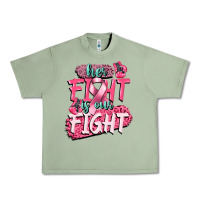 Oil Green her fight is our fight Urban Heavy Tee - CowGirlArtShop