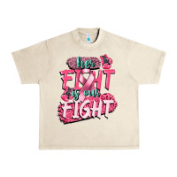 Sandshell her fight is our fight Urban Heavy Tee - CowGirlArtShop